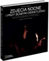 Okładka Zdjęcia nocne i przy słabym oświetleniu w fotografii cyfrowej