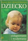 Okładka Dziecko. Pielęgnowanie i wychowanie