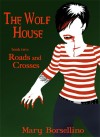 Okładka Roads and Crosses (The Wolf House 2)