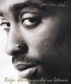 Okładka Tupac Amaru Shakur - Róża, która wyrosła na betonie - poezje