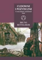 Okładka Cudowne i pożyteczne. O znaczeniach i wartościach baśni