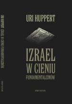 Okładka Izrael w cieniu fundamentalizmów