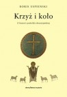 Okładka Krzyż i koło. Z historii symboliki chrześcijańskiej