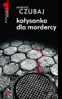 Okładka Kołysanka dla mordercy