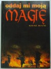 Okładka Oddaj mi moją magię