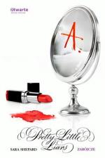 Okładka Pretty Little Liars: Zabójcze