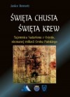 Okładka Święta chusta, święta krew. Tajemnica Sudarionu z Oviedo, nieznanej relikwii Grobu Pańskiego