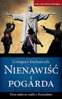 Okładka Nienawiść i pogarda. Dwa stulecia walki z Kościołem