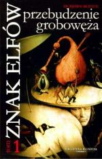 Okładka Znak Elfów: Przebudzenie Grobowęża