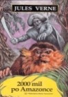 Okładka 2000 mil po Amazonce
