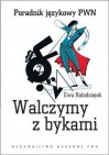 Okładka Walczymy z bykami
