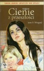 Okładka Cienie z przeszłości: 9. Wrogość