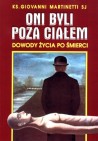 Okładka Oni byli poza ciałem. Dowody życia po śmierci.