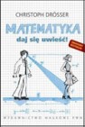 Matematyka. Daj się uwieść!