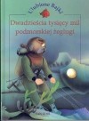 Okładka Dwadzieścia tysięcy mil podmorskiej żeglugi