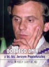 Okładka Dobrego dnia z bł. ks. Jerzym Popiełuszką