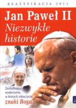 Okładka Jan Paweł II. Niezwykłe historie