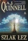 Okładka A.J. Quinnell Szlak Łez