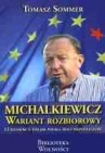 Okładka Michalkiewicz. Wariant rozbiorowy. 12 rozmów o tym jak Polska traci niepodległość