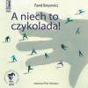 Okładka A niech to czykolada!