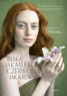 Okładka Biała jak mleko, czerwona jak krew