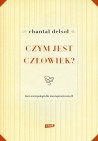 Okładka Czym jest człowiek? Kurs antropologii dla niewtajemniczonych