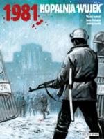 Okładka 1981: Kopalnia Wujek