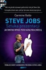 Okładka Steve Jobs: Sztuka prezentacji. Jak świetnie wypaść przed każdą publicznością