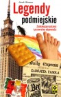Okładka Legendy podmiejskie. Zaskakujące pytania i przewrotne odpowiedzi