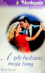 Okładka A gdy będziesz moją żoną
