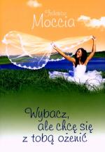 Okładka Wybacz, ale chcę się z Tobą ożenić