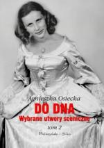Okładka Do dna. Wybrane utwory sceniczne.