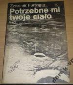 Okładka Potrzebne mi twoje ciało