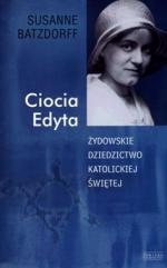 Okładka Ciocia Edyta. Żydowskie dziedzictwo katolickiej świętej