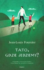 Okładka Tato, gdzie jedziemy?