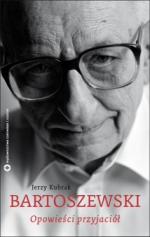 Okładka Bartoszewski. Opowieści przyjaciół