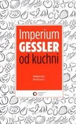 Okładka Imperium Gessler od kuchni