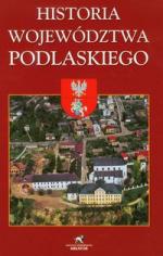Okładka Historia Województwa Podlaskiego