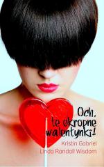 Okładka Och, te okropne walentynki!