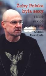 Okładka Żeby Polska była sexy i inne szkice polemiczne