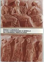 Okładka Życie codzienne w Grecji za czasów Peryklesa