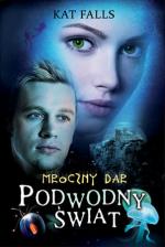 Okładka Podwodny świat. Mroczny dar