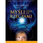 Myśli stają się rzeczami