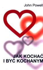Okładka Jak kochać i być kochanym