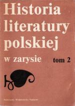 Okładka Historia literatury polskiej w zarysie tom 2