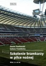 Szkolenie bramkarzy w piłce nożnej