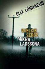 Okładka Wielkie serce Mike'a Larssona