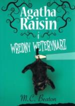 Okładka Agatha Raisin i wredny weterynarz