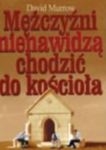 Okładka Mężczyźni nienawidzą chodzić do kościoła