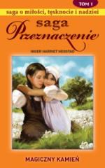 Saga Przeznaczenie - Magiczny Kamień